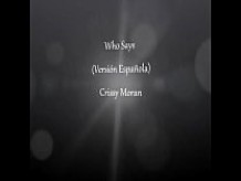 Who Says (Versión Española) - Crissy Moran