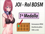 JOI Aventura Rol Hentai - Primera medalla BDSM - En español