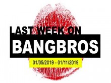 Last Week On BANGBROS.COM 01&sol;05&sol;2019 - 01&sol;11&sol;2019